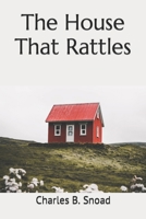 The House That Rattles B09GX9VV83 Book Cover