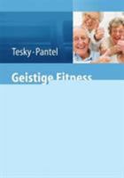 Geistige Fitness Erhalten - Das Aktiva-Programm: Manual Für Pflegende Und Gruppenleiter in Der Seniorenarbeit 3709114454 Book Cover