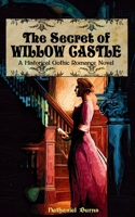 The Secret of Willow Castle 1499191014 Book Cover