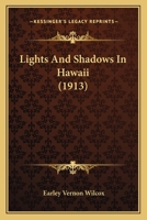 Lights and Shadows in Hawaii 1120316774 Book Cover