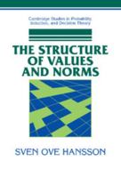 The Structure of Values and Norms 0521037239 Book Cover