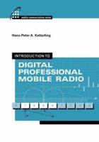 Introduction to Digital Professional Mobile Radio 1580531733 Book Cover