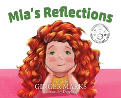 Mia's Reflections 1937801942 Book Cover