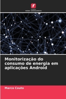 Monitorização do consumo de energia em aplicações Android 6206187039 Book Cover