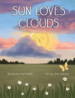Sun Loves Clouds B09FS5C1FV Book Cover