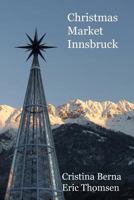 Christmas Market Innsbruck 3757880730 Book Cover
