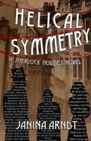 Helical Symmetry: A Sherlock Holmes Novel 1804247723 Book Cover