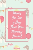 Mom's One Line a Day Three Year Memory Journal: Microjournal to Preserve Important Parenting Memories Dated entries from January 1 2020 to December 31 ... background (Memory Keeper Books for Moms) 1674993560 Book Cover