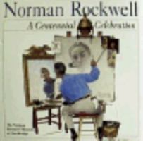 Norman Rockwell: A Centennial Celebration 0792457617 Book Cover