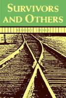 Survivors and Others 0865542546 Book Cover