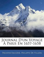 Journal D'un Voyage À Paris En 1657-1658 1144996759 Book Cover