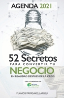 52 secretos para convertir tu negocio en realidad despu�s de la crisis (2022) (b/n): Agenda 2022 1976296471 Book Cover