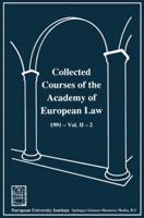 Collected Courses of the Academy of European Law / Recueil Des Cours de L Academie de Droit Europeen: 1991 the Protection of Human Rights in Europe Vol. II Book 2 9401710767 Book Cover