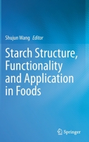 Starch Structure, Functionality and Application in Foods 9811506248 Book Cover