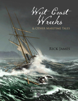 West Coast Wrecks and Other Maritime Tales 1550175459 Book Cover