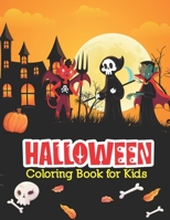 Halloween Coloring Book For Kids: Kids Spooky Halloween Book. Children Coloring Workbooks for Kids: Boys, Girls and Toddlers Ages . B09CV7QZN1 Book Cover