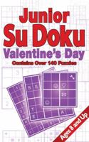 Junior Su Doku Valentine's Day (Sudoku) 1557047138 Book Cover