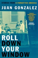 Roll Down Your Window: Stories of a Forgotten America 0860914496 Book Cover