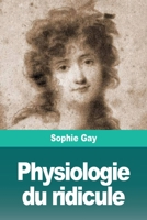 Physiologie Du Ridicule 3967874796 Book Cover
