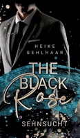 The Black Rose: Sehnsucht 3384031296 Book Cover