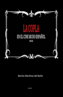 LA COPLA EN EL CINE MUDO ESPAÑOL 1796671282 Book Cover