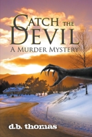 Catch the Devil 1950015378 Book Cover