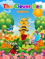 The Clever Bee B0C9RWW5DM Book Cover