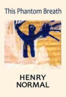 This Phantom Breath 1999670728 Book Cover