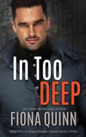 In Too Deep 1946661317 Book Cover