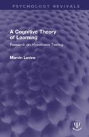 A Cognitive Theory of Learning 1032327634 Book Cover
