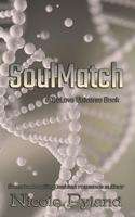 SoulMatch: a TruLove Universe book B0CNHFZRM6 Book Cover
