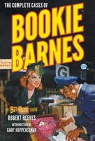 The Complete Cases of Bookie Barnes 1618276050 Book Cover