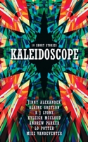 Kaleidoscope 1735392642 Book Cover