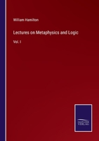 Lectures on Metaphysics and Logic, Volume 1 3742832158 Book Cover