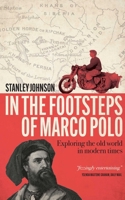 In the Footsteps of Marco Polo 1917458657 Book Cover