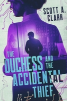 The Duchess and the Accidental Thief B0CL16DH66 Book Cover