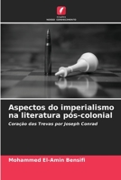 Aspectos do imperialismo na literatura pós-colonial 6205274450 Book Cover