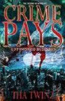 Crime Pays II 0983080410 Book Cover