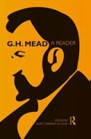 G.H. Mead: A Reader 041582107X Book Cover