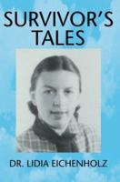Survivor's Tales 0595311903 Book Cover