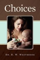 Choices 1479317454 Book Cover