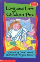 Solo Reading: Lots and Lots of Chicken Pox 0779113934 Book Cover