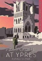 Pass Guard at Ypres 1612004113 Book Cover