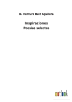 Inspiraciones, Poes�as Selectas 1530623219 Book Cover