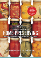 Ball Complete Book of Home Preserving: 400 Delicious and Creative Recipes for Today 077880139X Book Cover
