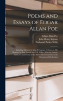 Poems and Essays of Edgar Allan Poe: Including Memoir by John H. Ingram, Tributes to His Memory by Prof. Lowell and N.P. Willis; With the Letters, ... Ceremonies at the Monumental Dedication 1018453016 Book Cover