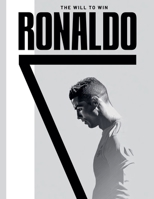 Ronaldo: The Will to Win B0GFCY48JF Book Cover