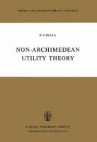 Non-Archimedean Utility Theory 9027703523 Book Cover