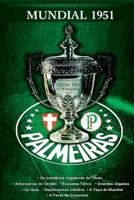 Livro Mundial Palmeiras 1951 Em Branco (Portuguese Edition) 6553928487 Book Cover