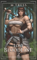 The Lost Bloodline 2: An Isekai Epic B0F1D8XZP3 Book Cover